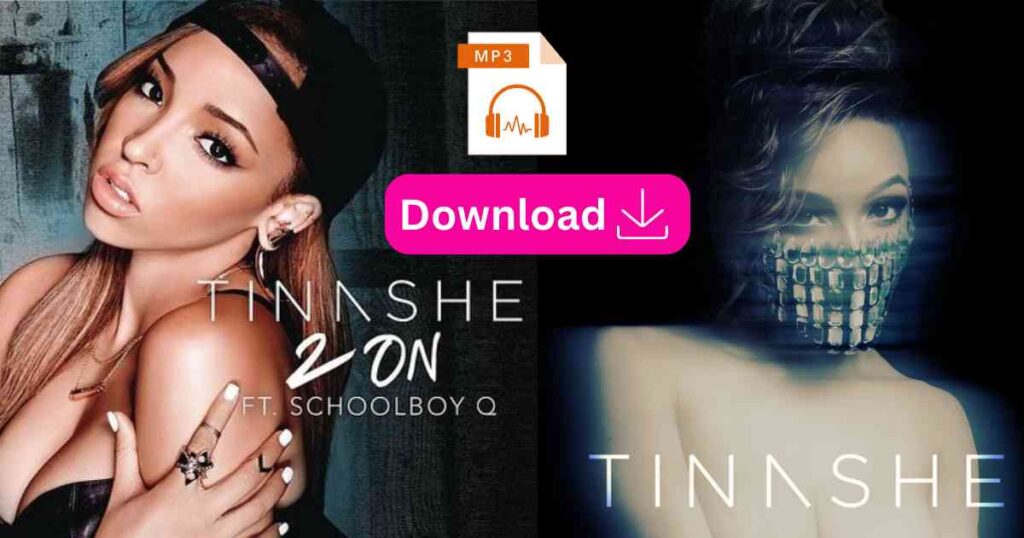 2 On by Tinashe mp3 Download for free